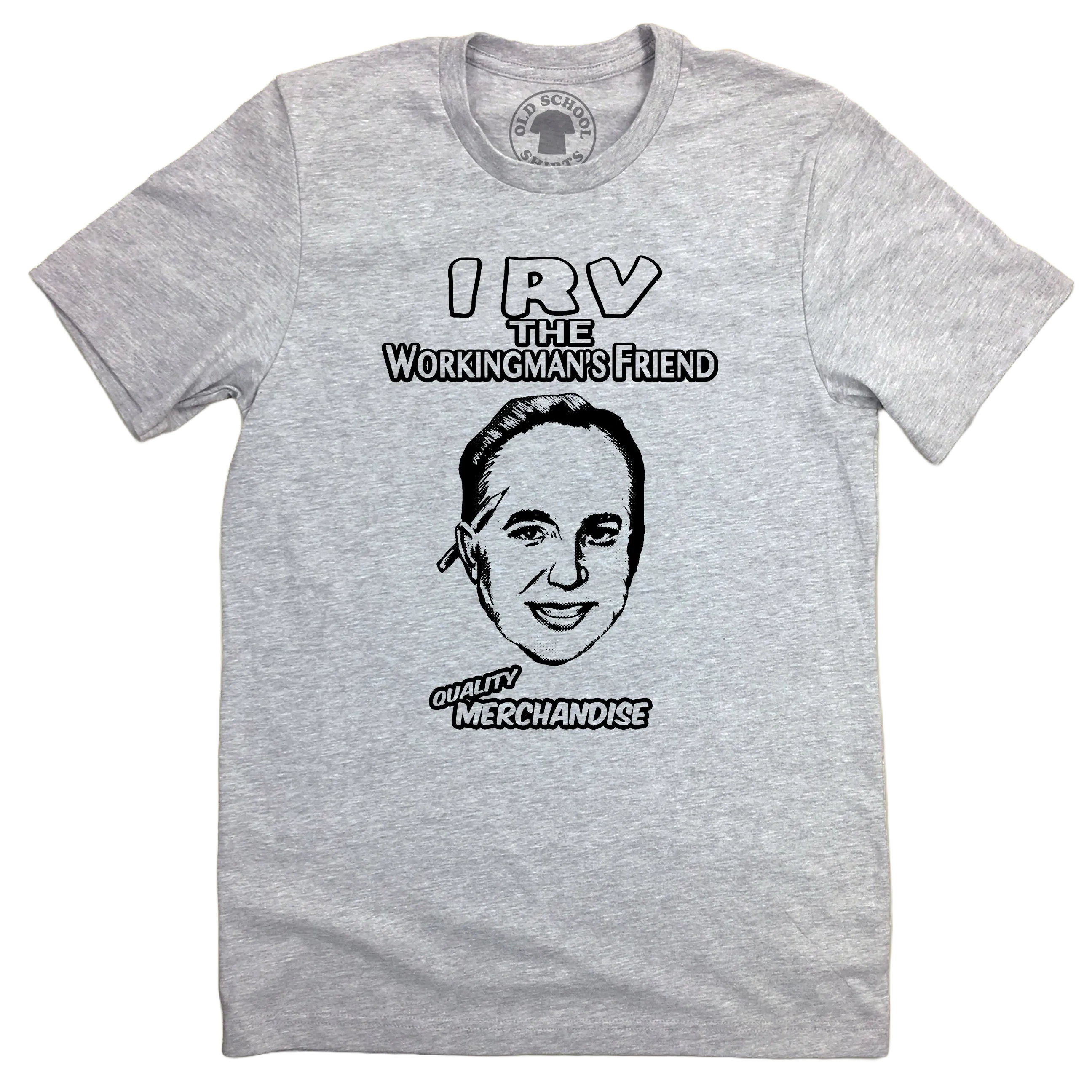 Irv The Workingman's Friend